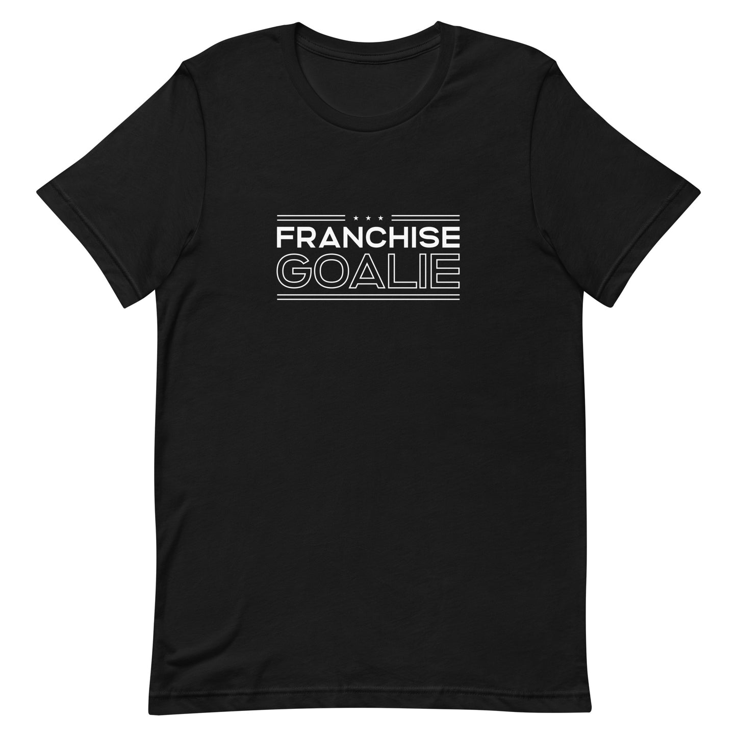 Franchise Goalie Unisex T-Shirt